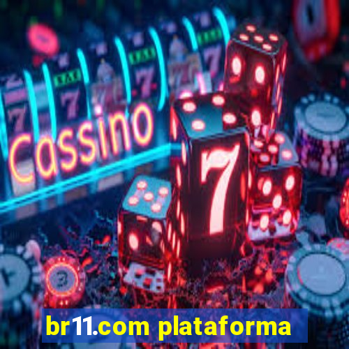 br11.com plataforma